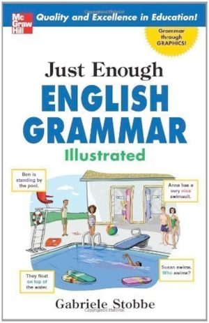 Just Enough English Grammar Illustrated