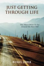 Just Getting Through Life