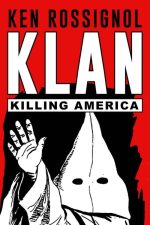 KLAN: Killing America