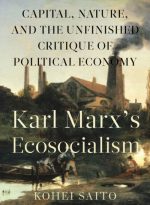 Karl Marx's Ecosocialism