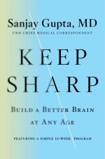 Keep Sharp: Build a Better Brain at Any Age
