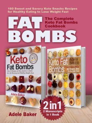Keto Fat Bombs Cookbook