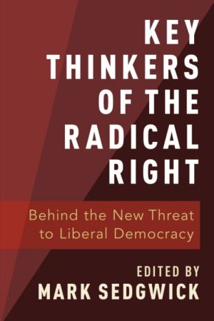Key Thinkers of the Radical Right