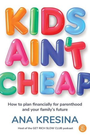 Kids Ain't Cheap