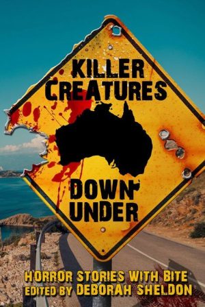 Killer Creatures Down Under: Horror Stories With Bite