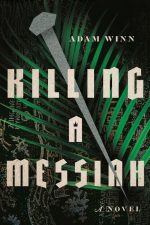 Killing a Messiah