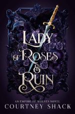 Lady of Roses and Ruin