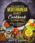 The Complete Mediterranean Diet Cookbook for Beginners