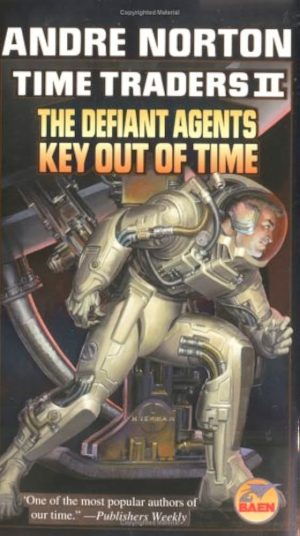 The Defiant Agents and Key Out of Time