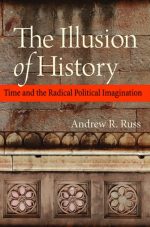 The Illusion of History