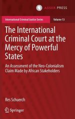 The International Criminal Court at the Mercy of Powerful States