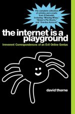 The Internet Is a Playground