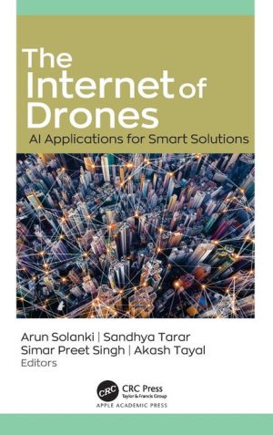 The Internet of Drones: AI Applications for Smart Solutions