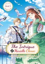 The Intrigue of Marielle Clarac