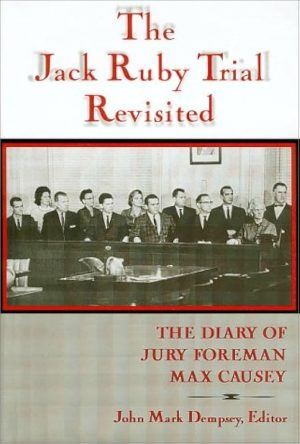 The Jack Ruby Trial Revisited