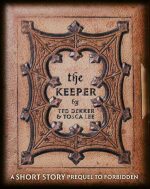 The Keeper: A Short Story Prequel to Forbidden