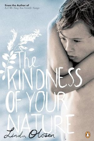 The Kindness of Your Nature