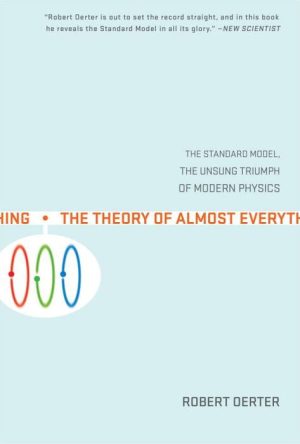 The Theory of Almost Everything