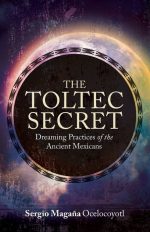 The Toltec Secret