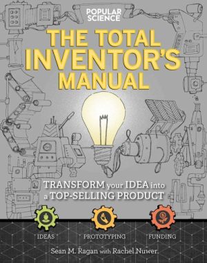 The Total Inventors Manual