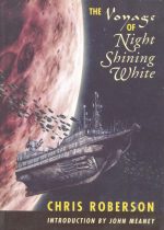 The Voyage of Night Shining White