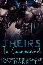 Theirs to Command