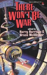 There Won't Be War