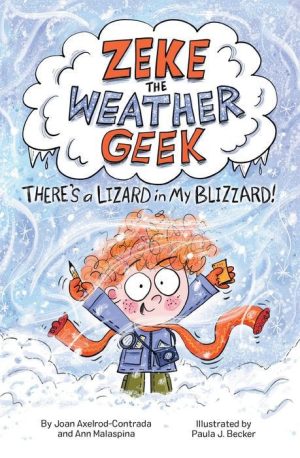There's a Lizard in My Blizzard