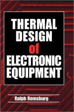 Thermal Design of Electronic Equipment