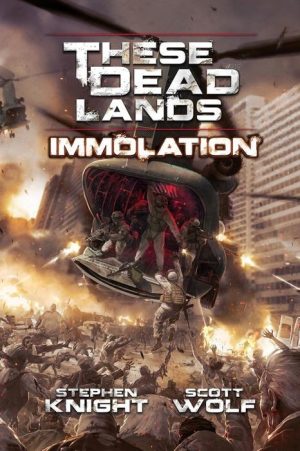 These Dead Lands: Immolation