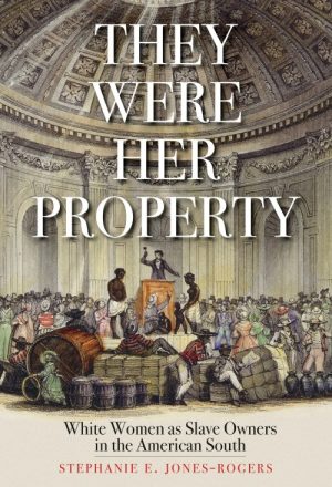 They Were Her Property