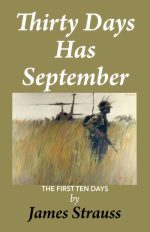 Thirty Days Has September, the First Ten Days