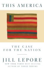 This America: The Case for the Nation
