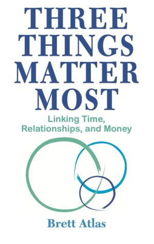 Three Things Matter Most