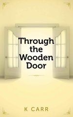 Through the Wooden Door