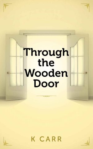 Through the Wooden Door