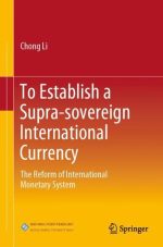 To Establish a Supra-Sovereign International Currency