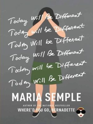 Today Will Be Different