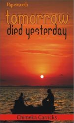 Tomorrow Died Yesterday
