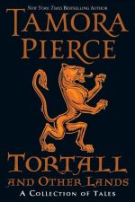 Tortall and Other Lands: A Collection of Tales