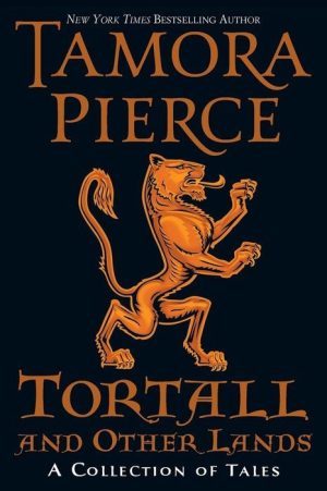 Tortall and Other Lands: A Collection of Tales