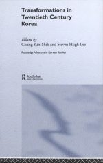 Transformations in Twentieth Century Korea
