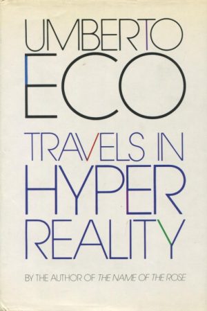 Travels in Hyperreality