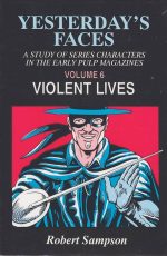 Yesterday's Faces, Volume 6: Violent Lives
