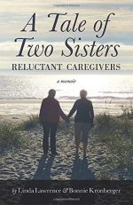 A Tale of Two Sisters: Reluctant Caregivers