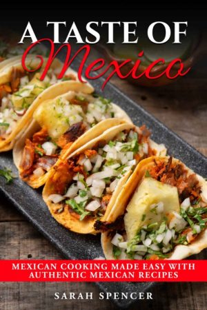 A Taste of Mexico