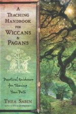 A Teaching Handbook for Wiccans and Pagans