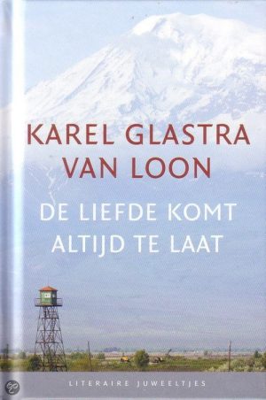 De Liefde Komt Altijd Te Laat