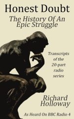 Honest Doubt: The History of an Epic Struggle