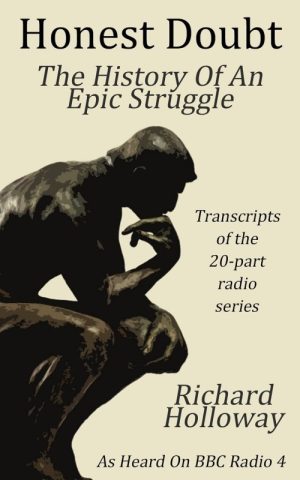 Honest Doubt: The History of an Epic Struggle